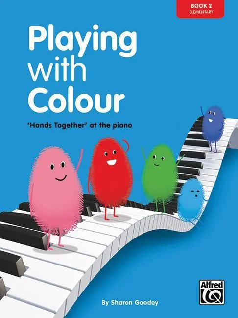 Cover: 9781905734016 | Playing with Colour, Bk 2 | 'Hands Together' at the Piano | Goodey