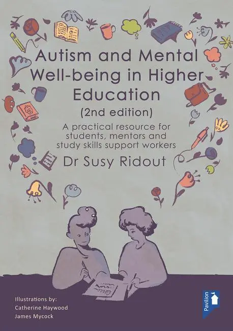 Cover: 9781913414016 | Autism and Mental Well-Being in Higher Education 2nd Edition | Ridout
