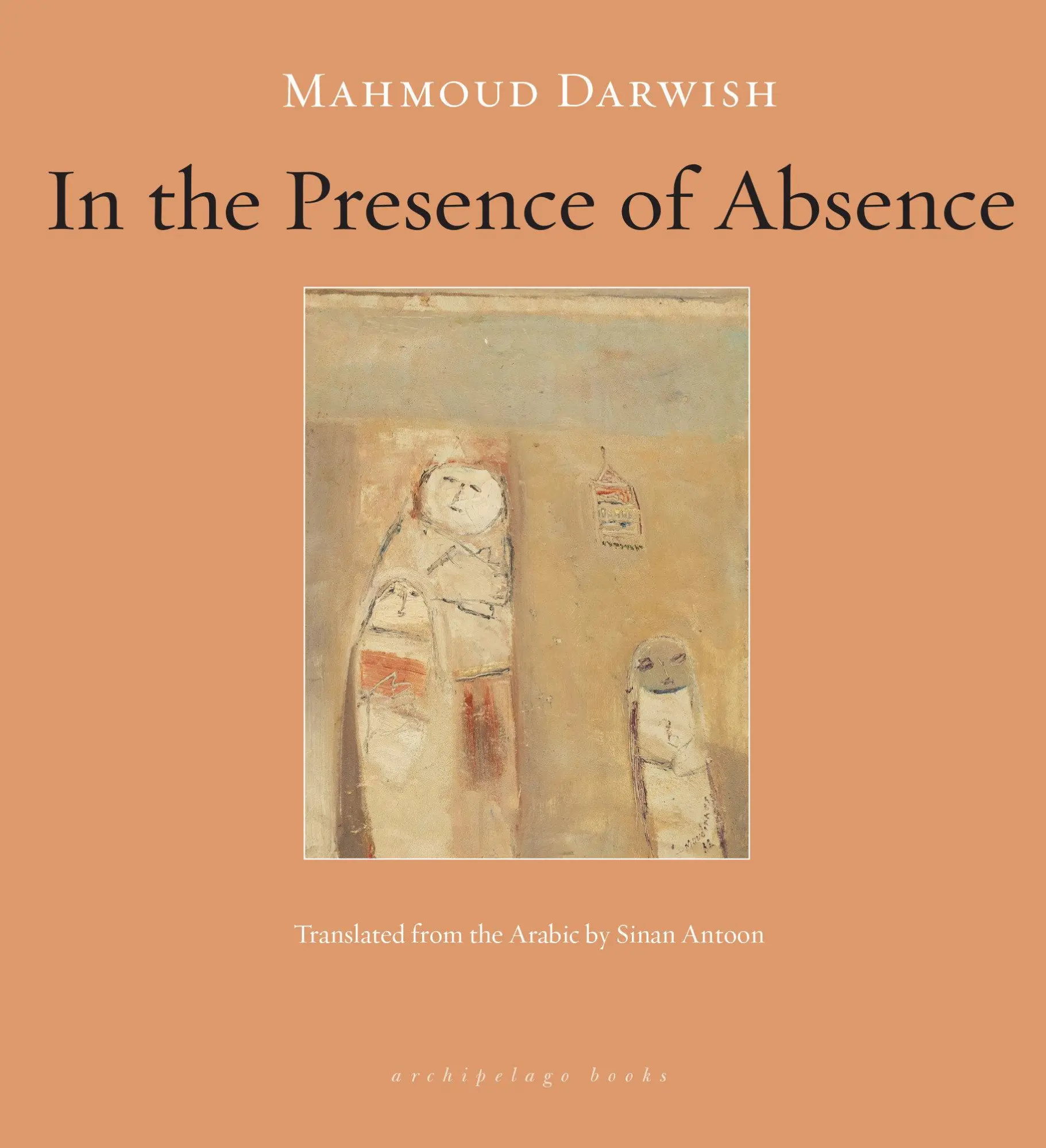 Cover: 9781935744016 | In the Presence of Absence | Mahmoud Darwish | Taschenbuch | 200 S.