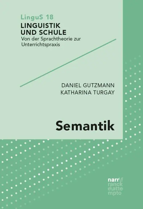 Cover: 9783381114016 | Semantik | Daniel Gutzmann (u. a.) | Taschenbuch | 161 S. | Deutsch