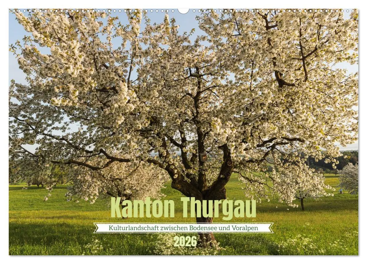Cover: 9783457994016 | Kanton Thurgau (Wandkalender 2026 DIN A2 quer), CALVENDO...