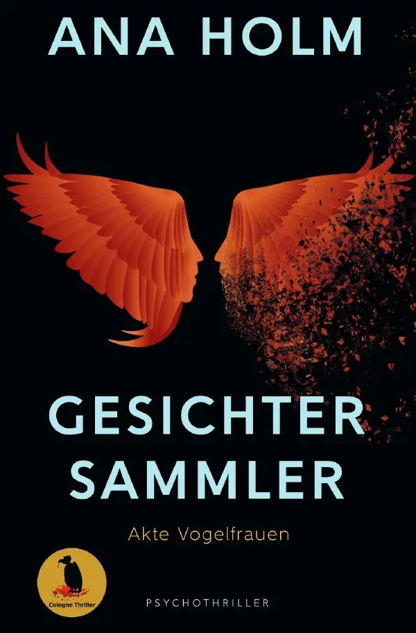 Cover: 9783757584016 | Gesichtersammler | Akte Vogelfrauen | Ana Holm | Taschenbuch | 304 S.