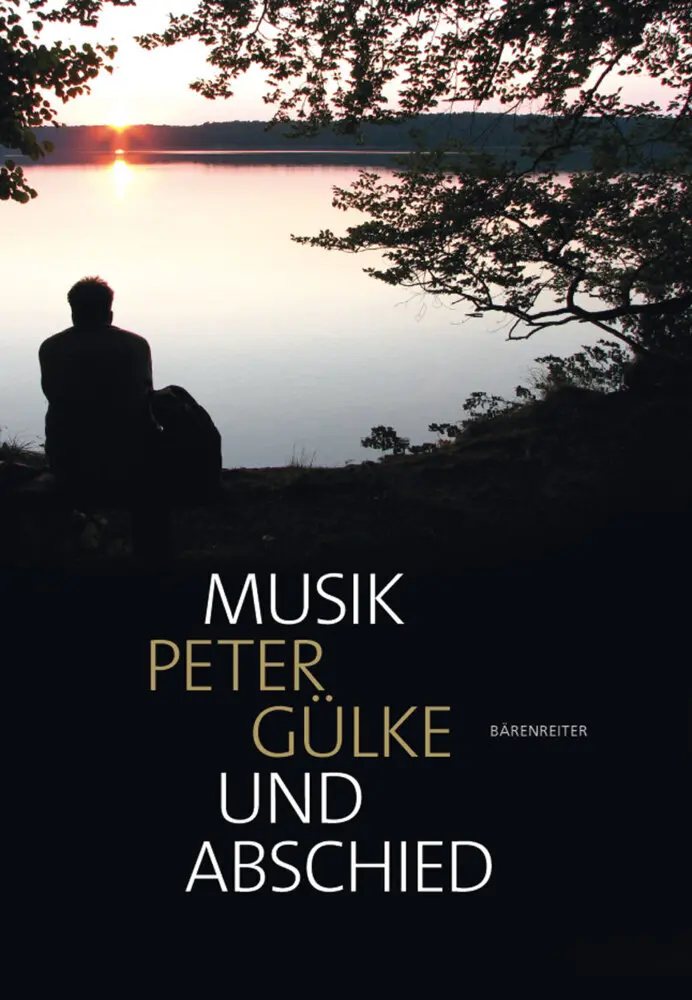 Cover: 9783761824016 | Musik und Abschied | Peter Gülke | Buch | 362 S. | Deutsch | 2015