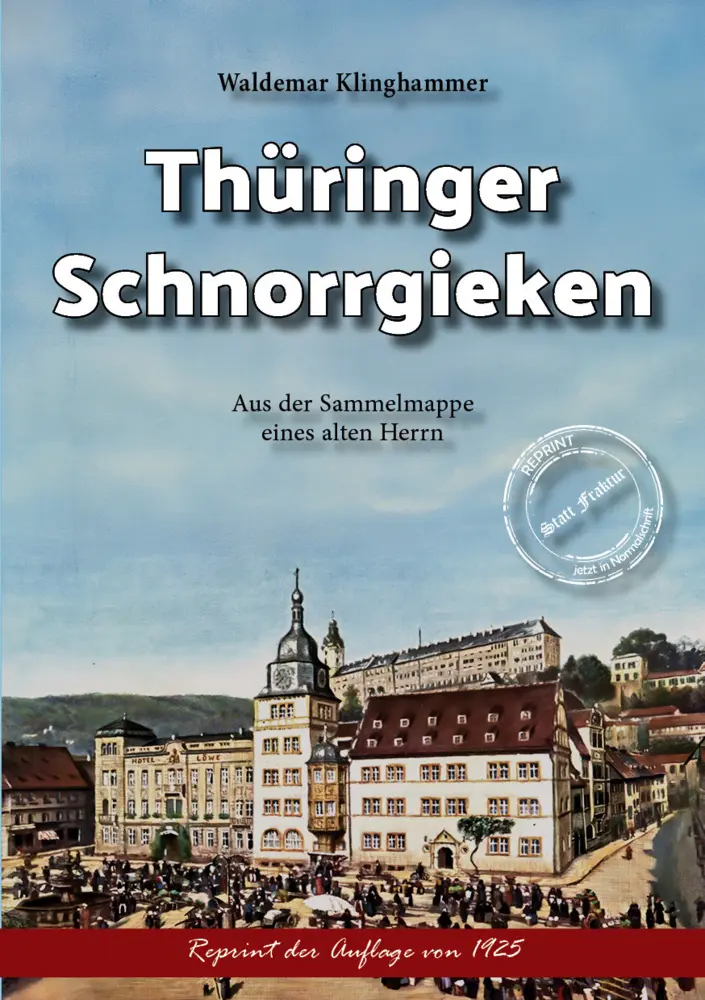 Cover: 9783989794016 | Thüringer Schnorrgieken | Waldemar Klinghammer | Taschenbuch | Deutsch