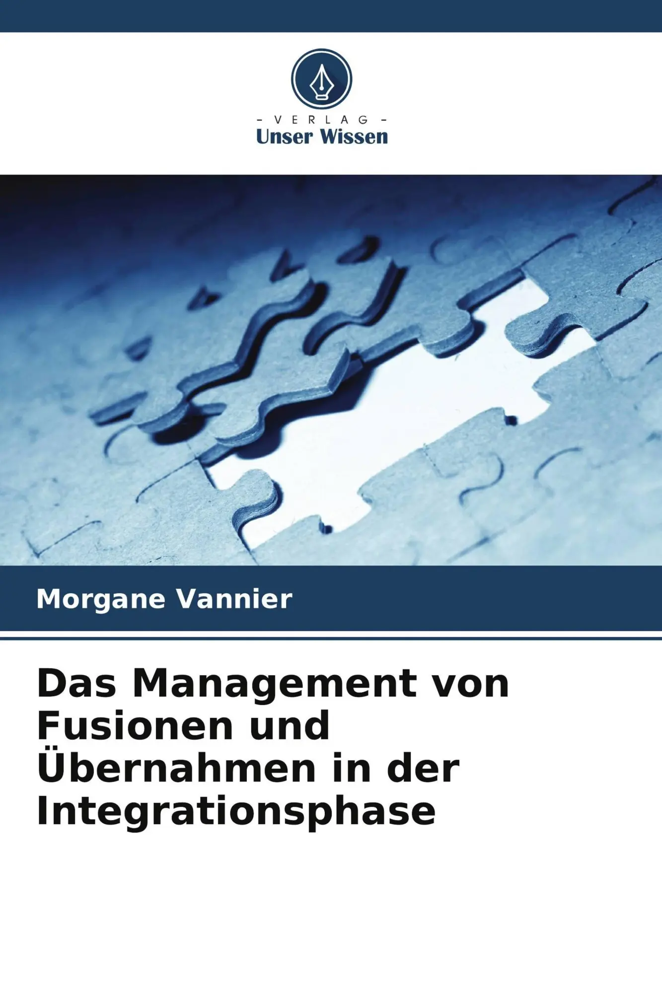 Cover: 9786209574016 | Das Management von Fusionen und Übernahmen in der Integrationsphase