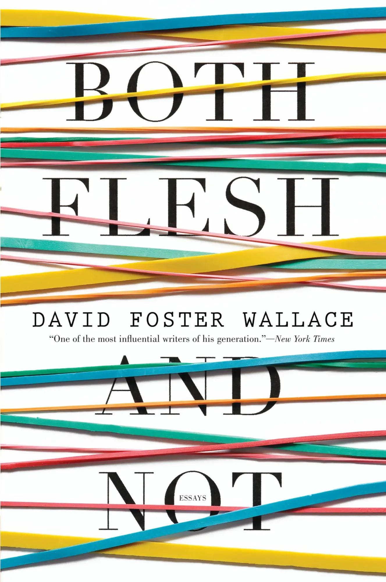 Cover: 9780316224116 | Both Flesh and Not | Essays | David Foster Wallace | Buch | Gebunden