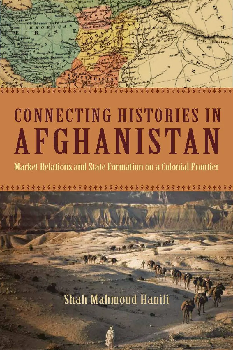 Cover: 9780804774116 | Connecting Histories in Afghanistan | Shah Mahmoud Hanifi | Buch