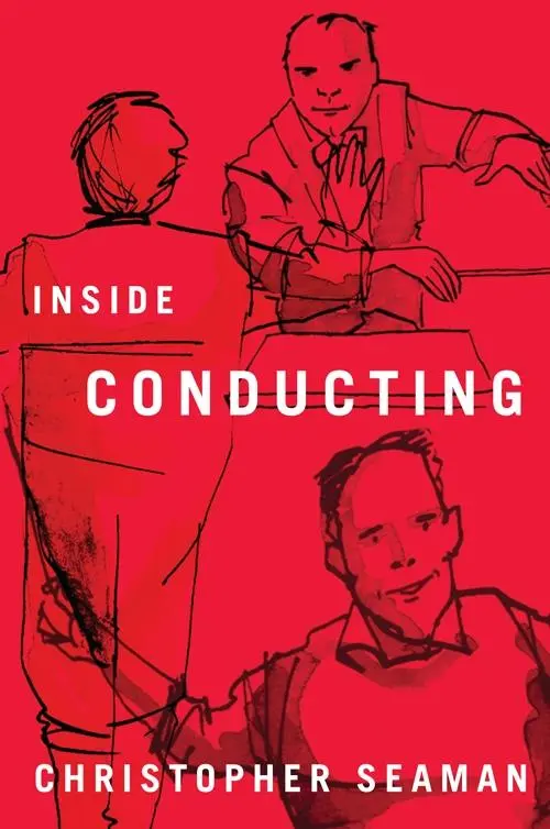Cover: 9781580464116 | Inside Conducting | Christopher Seaman | Buch | Englisch | 2013