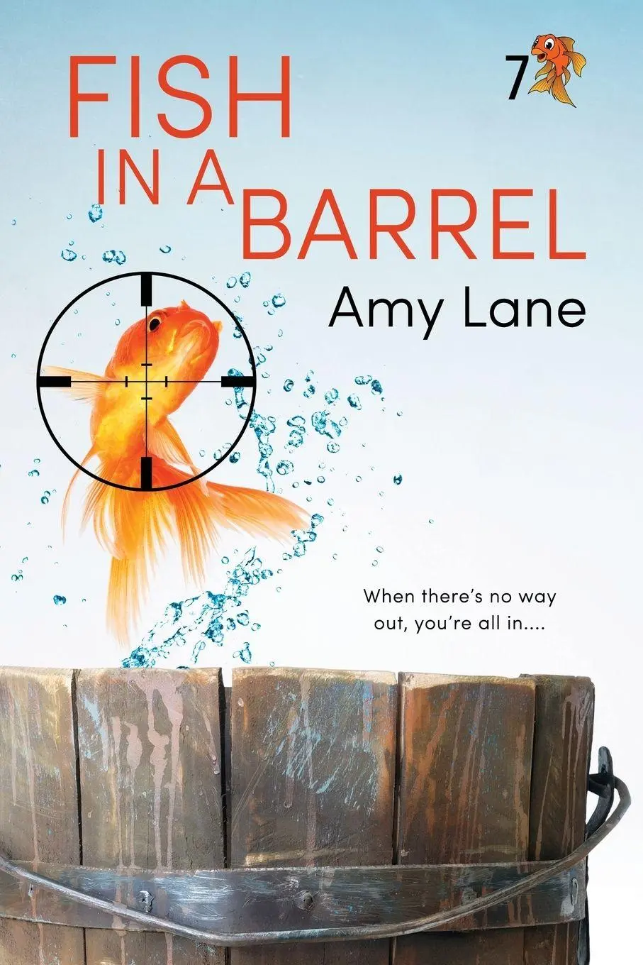 Cover: 9781641084116 | Fish in a Barrel | Volume 7 (New Edition, New) | Amy Lane | Buch