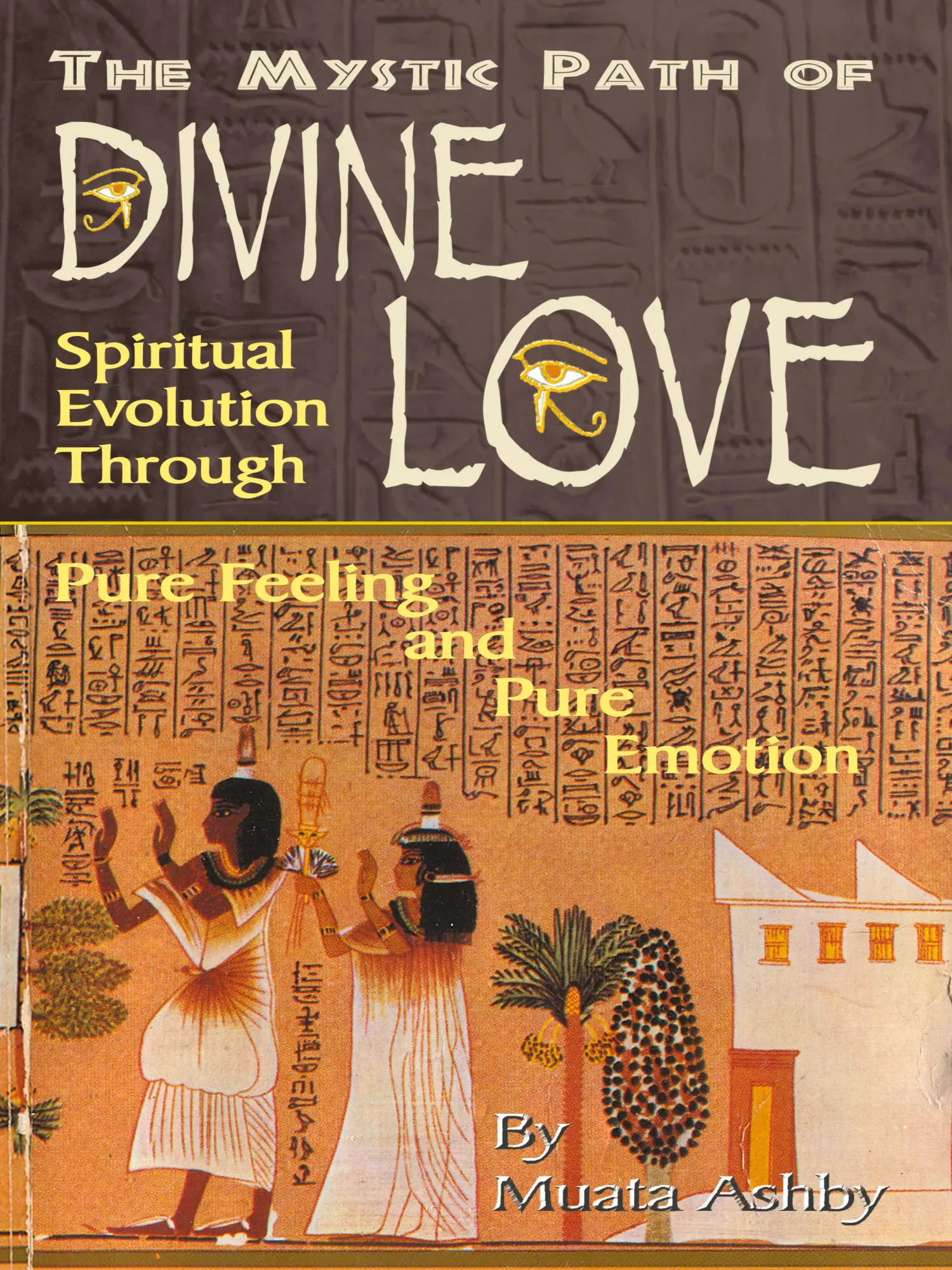 Cover: 9781884564116 | The Mystic Path of Divine Love | Muata Ashby | Taschenbuch | Englisch
