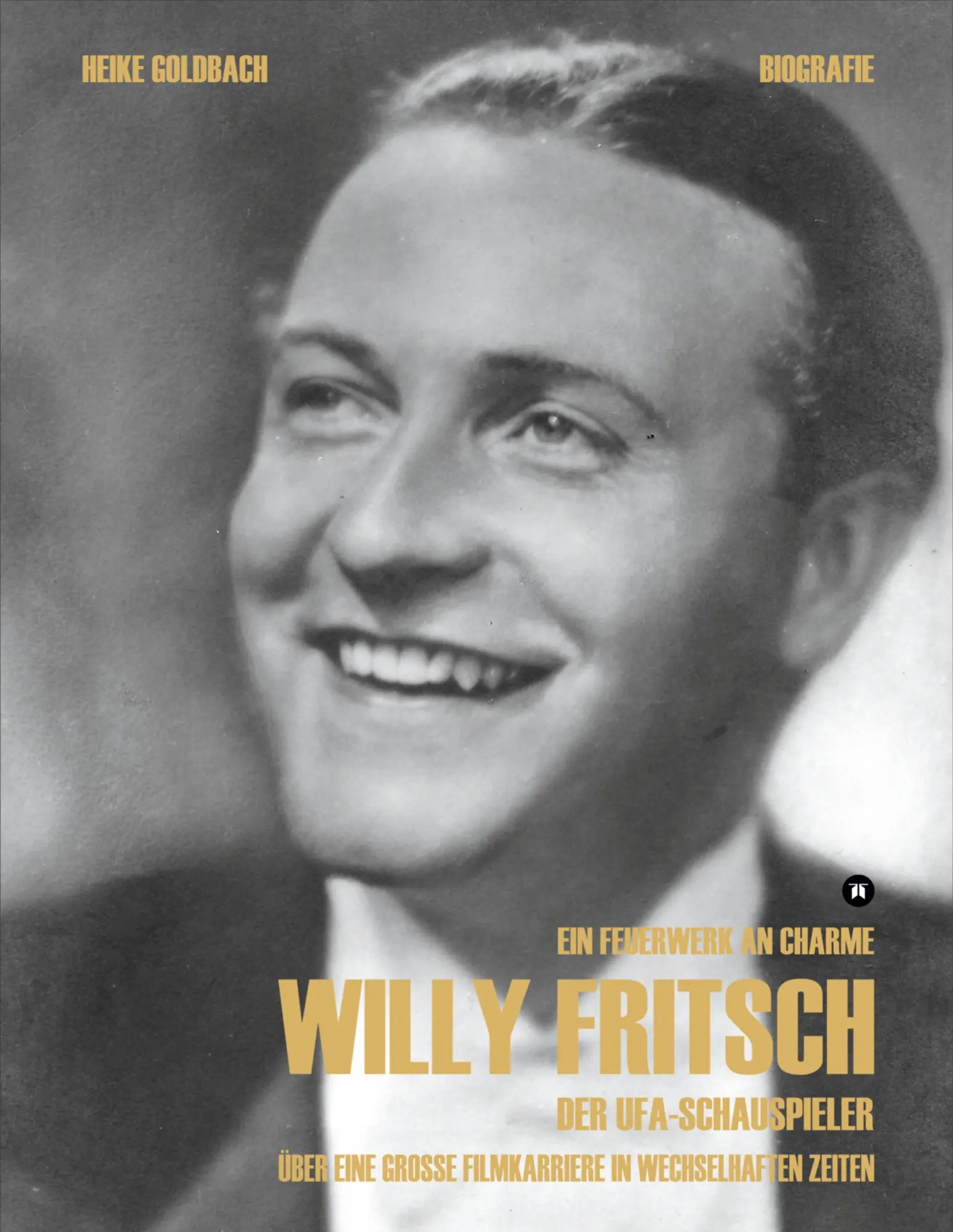 Cover: 9783384794116 | Ein Feuerwerk an Charme. Willy Fritsch. (Zweite erweiterte und...