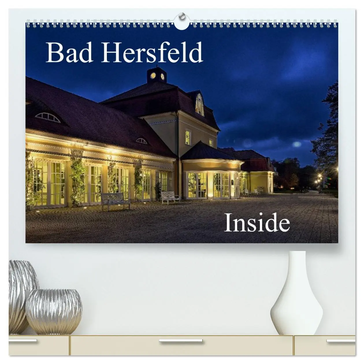 Cover: 9783457984116 | Bad Hersfeld Inside (hochwertiger Premium Wandkalender 2026 DIN A2...