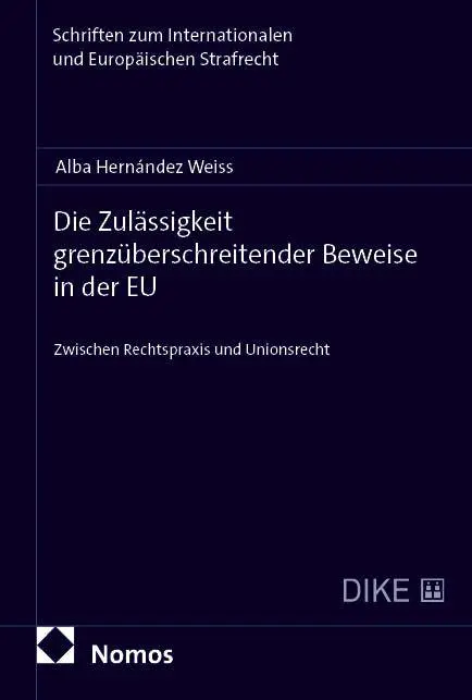 Cover: 9783756034116 | Die Zulässigkeit grenzüberschreitender Beweise in der EU | Weiss