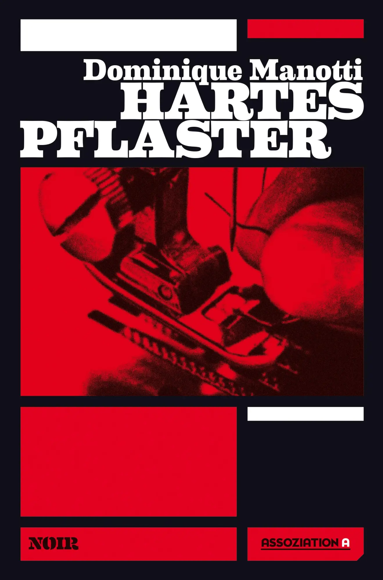 Cover: 9783862414116 | Hartes Pflaster | Dominique Manotti | Taschenbuch | 312 S. | Deutsch