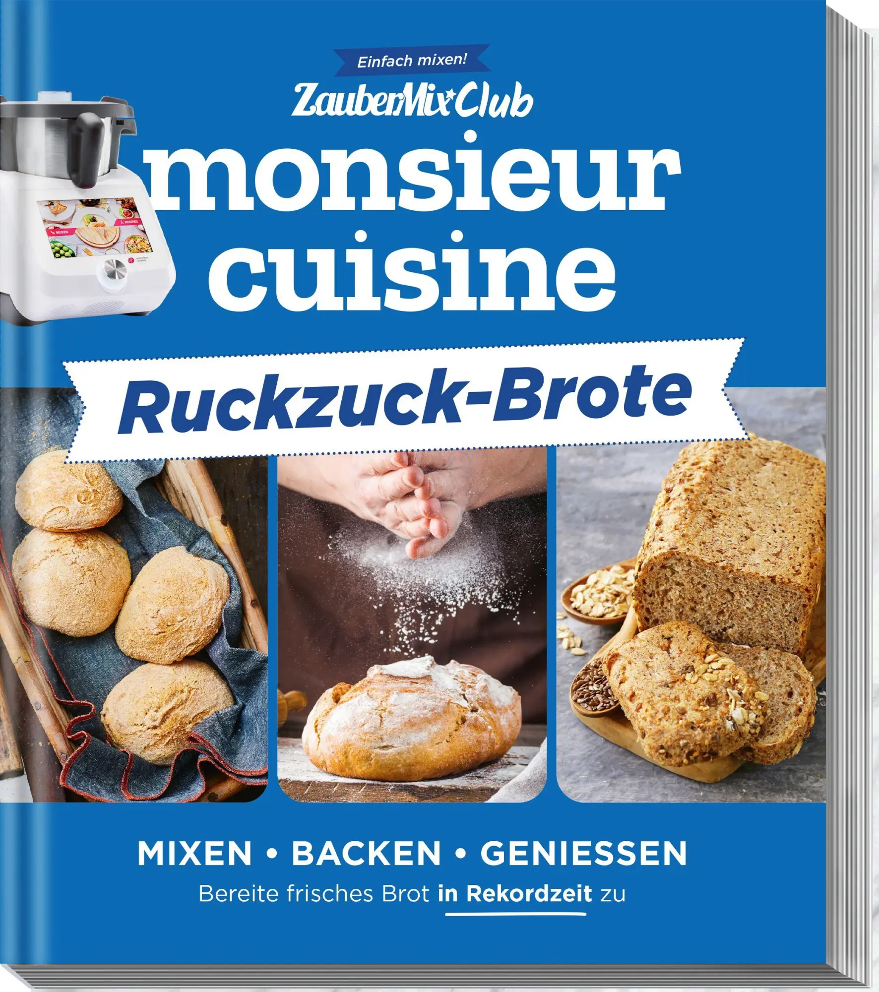 Cover: 9783964174116 | monsieur cuisine by ZauberMix - Ruckzuck-Brote | Redaktion ZauberMix