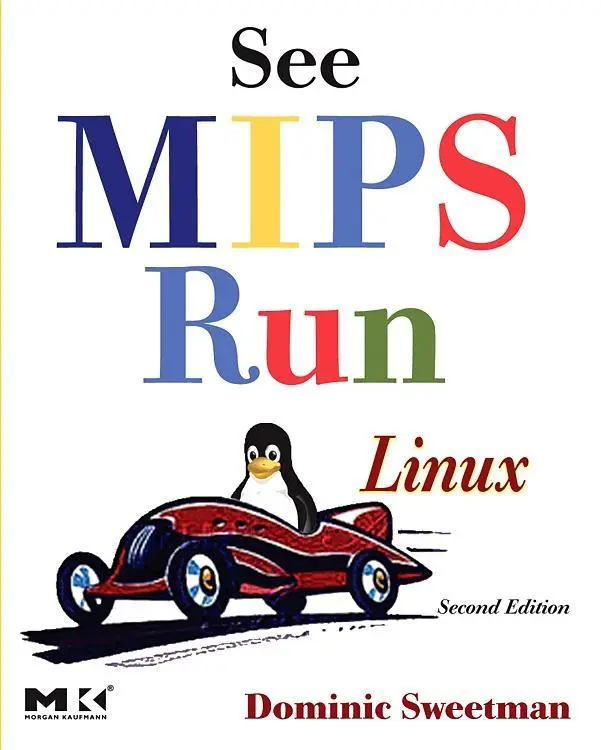 Cover: 9780120884216 | See MIPS Run | Dominic Sweetman | Taschenbuch | Englisch | 2011