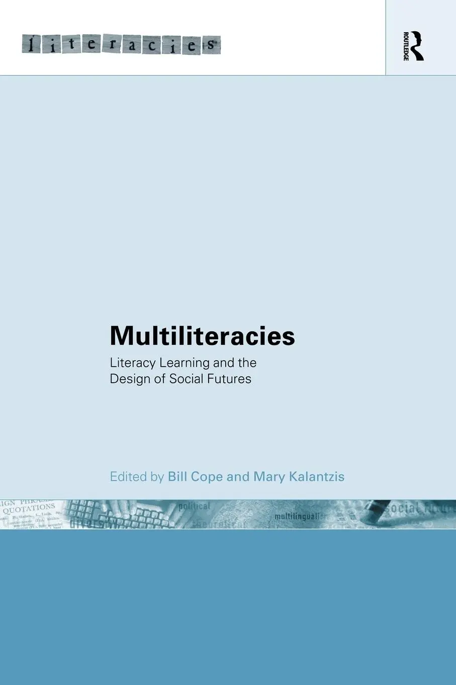 Cover: 9780415214216 | Multiliteracies | Lit Learning | Bill Cope (u. a.) | Taschenbuch