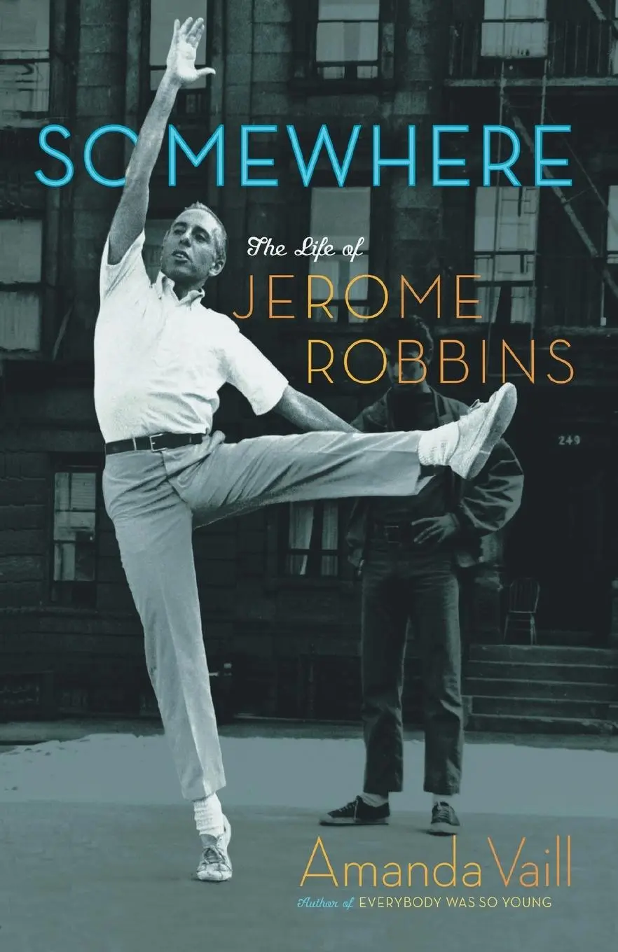 Cover: 9780767904216 | Somewhere | The Life of Jerome Robbins | Amanda Vaill | Taschenbuch