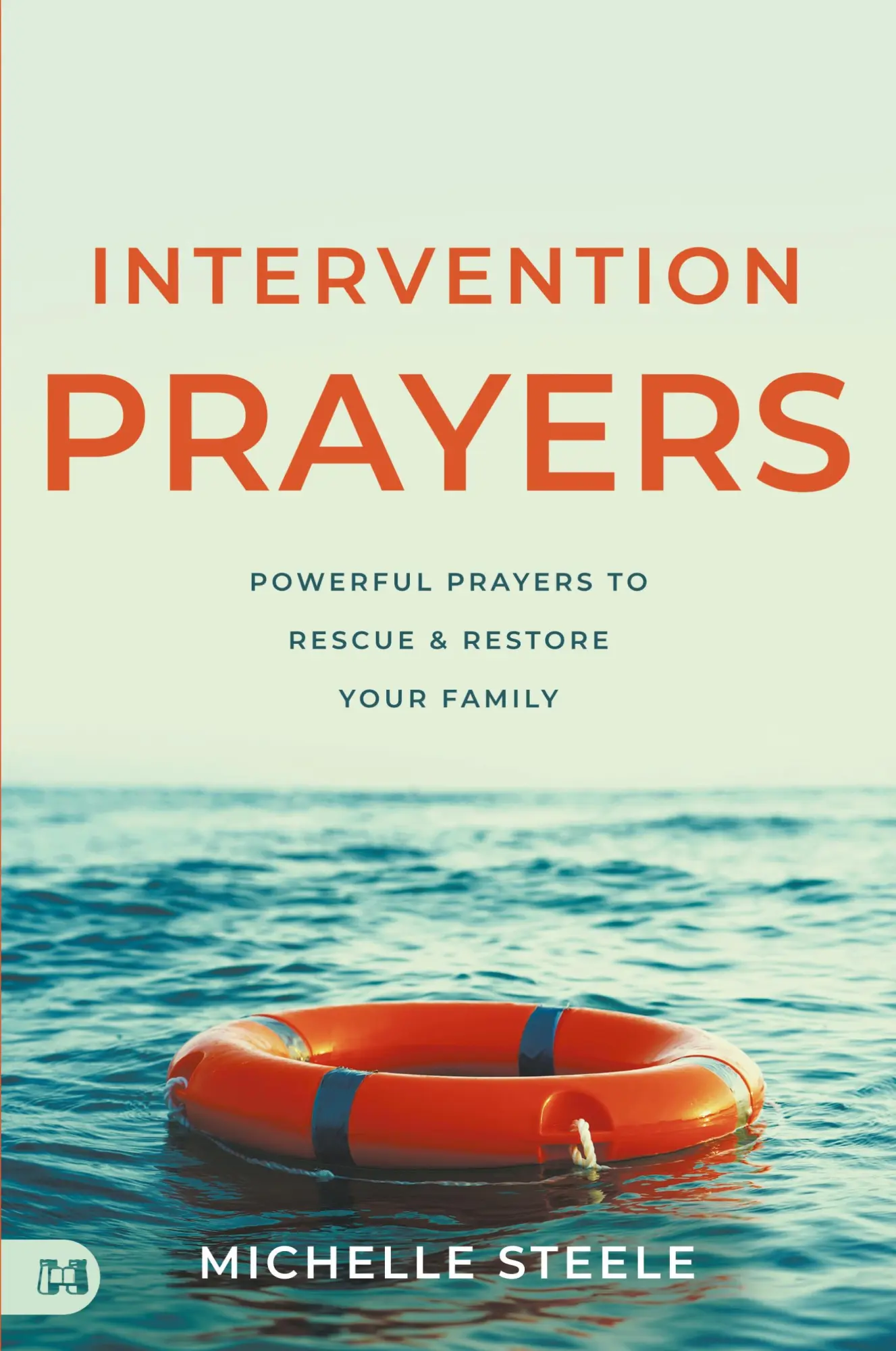 Cover: 9781667504216 | Intervention Prayers | Michelle Steele | Taschenbuch | Englisch | 2024