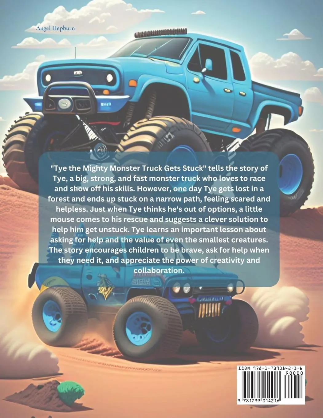 Rückseite: 9781739014216 | Tye the Mighty Monster Truck Gets Stuck | Angel Hepburn | Taschenbuch