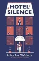 Cover: 9781782274216 | Hotel Silence | Augur Ava Olafsdottir | Taschenbuch | Englisch | 2018