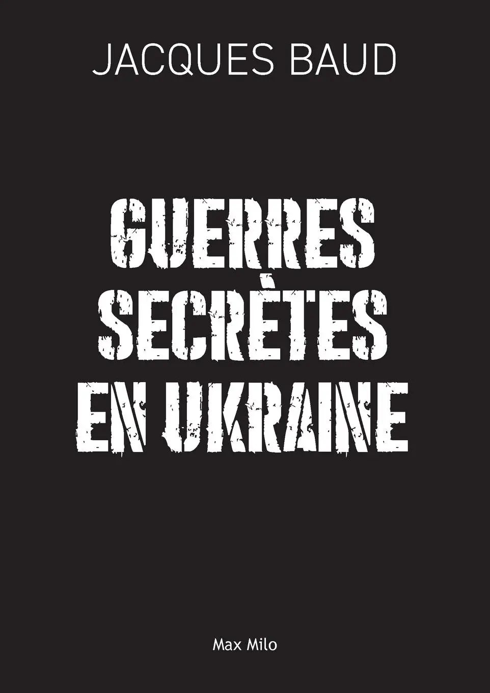 Cover: 9782315024216 | Guerres secrètes en Ukraine | Jacques Baud | Taschenbuch | Französisch