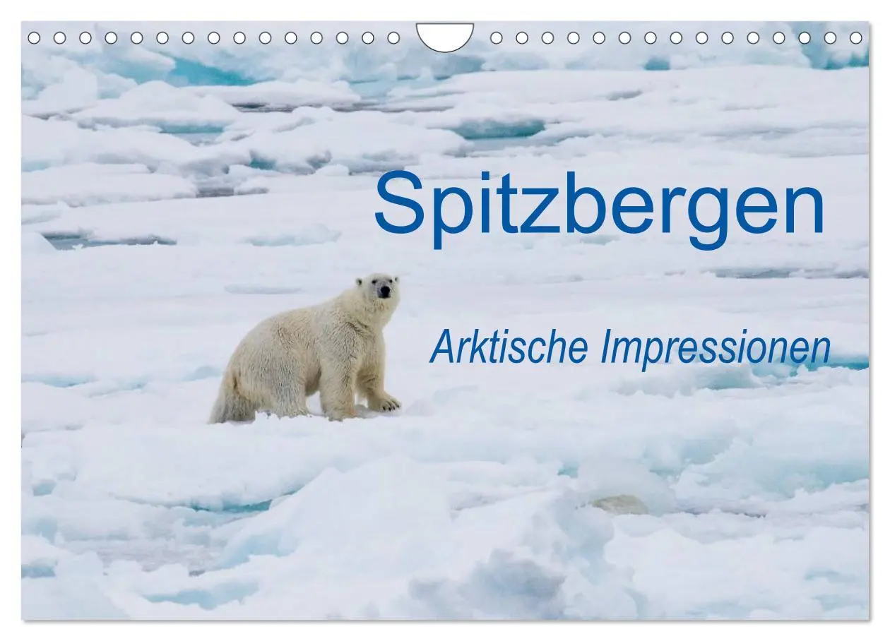Cover: 9783457974216 | Spitzbergen - Arktische Impressionen (Wandkalender 2026 DIN A4...