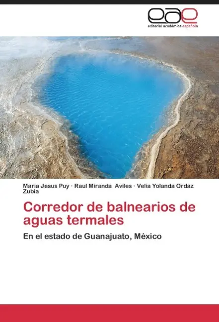 Cover: 9783659004216 | Corredor de balnearios de aguas termales | María Jesús Puy (u. a.)
