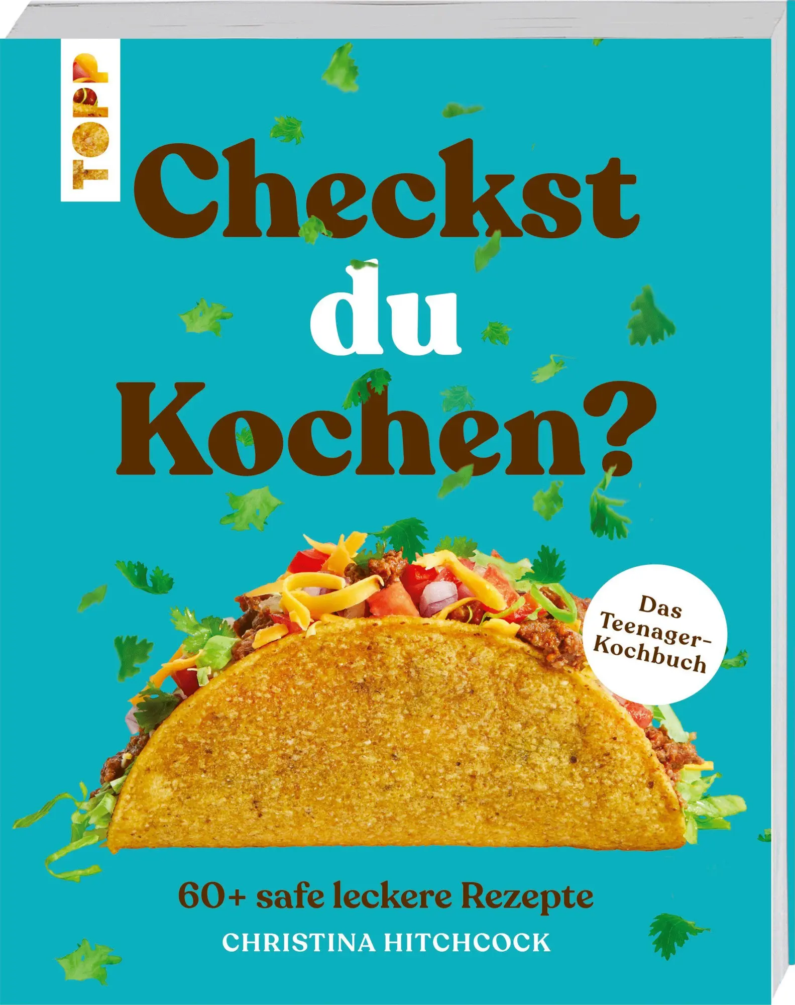 Cover: 9783735854216 | Checkst du Kochen? | Das Teenager-Kochbuch. 60+ safe leckere Rezepte.