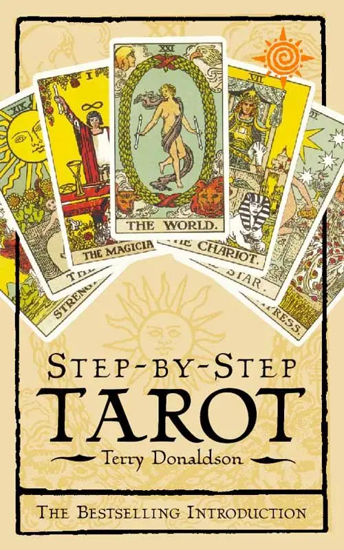 Cover: 9781855384316 | Step by Step Tarot | The Best-Selling Introduction | Terry Donaldson