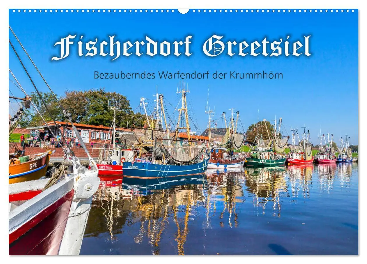 Cover: 9783457964316 | Fischerdorf Greetsiel (Wandkalender 2026 DIN A2 quer), CALVENDO...