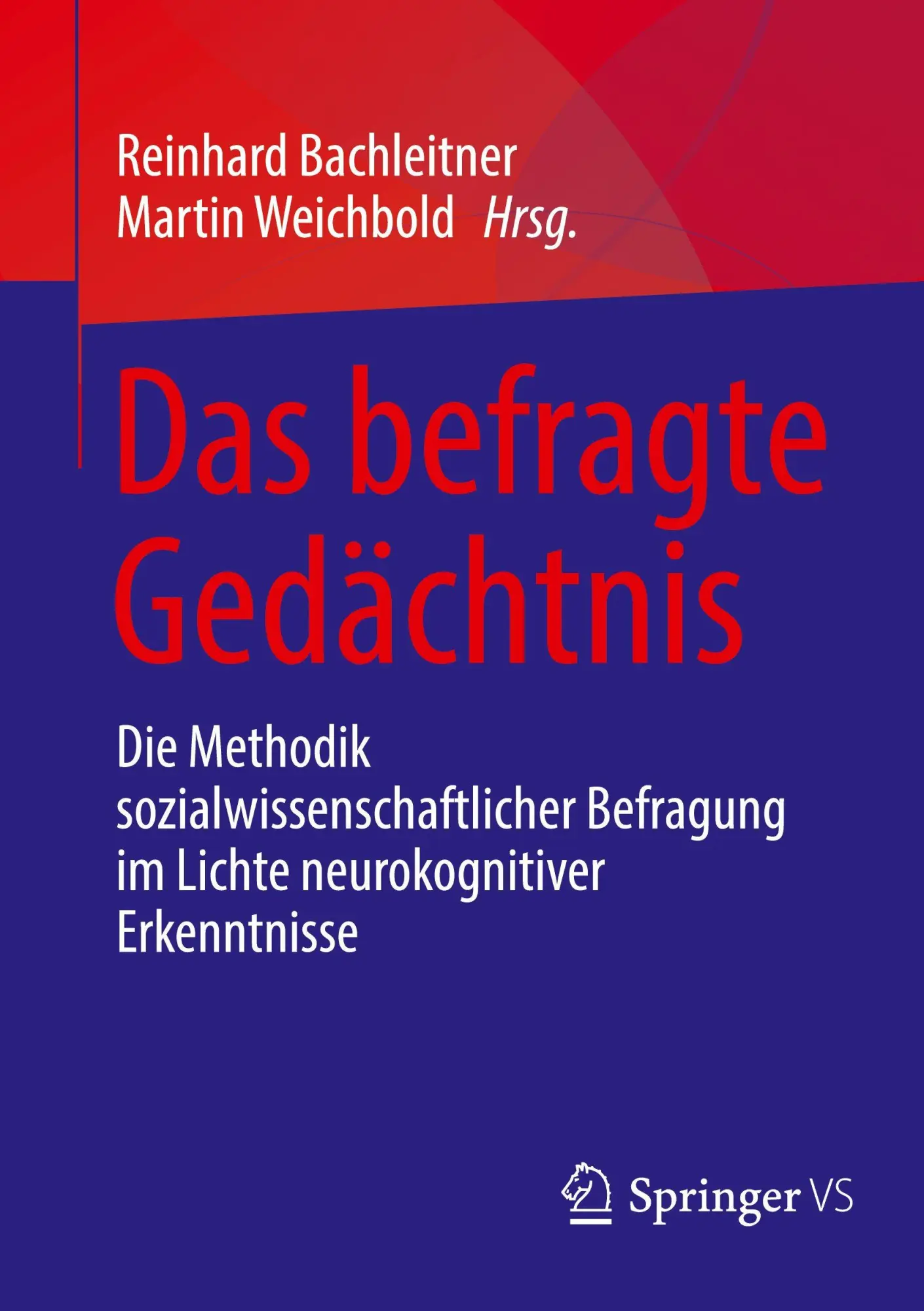 Cover: 9783658484316 | Das befragte Gedächtnis | Reinhard Bachleitner (u. a.) | Taschenbuch