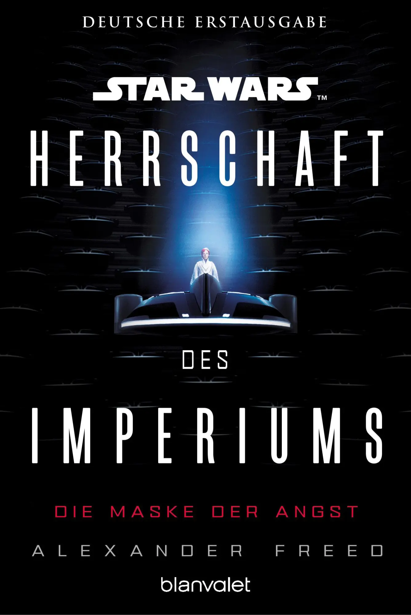 Cover: 9783734164316 | Star Wars(TM) Herrschaft des Imperiums - Die Maske der Angst | Freed