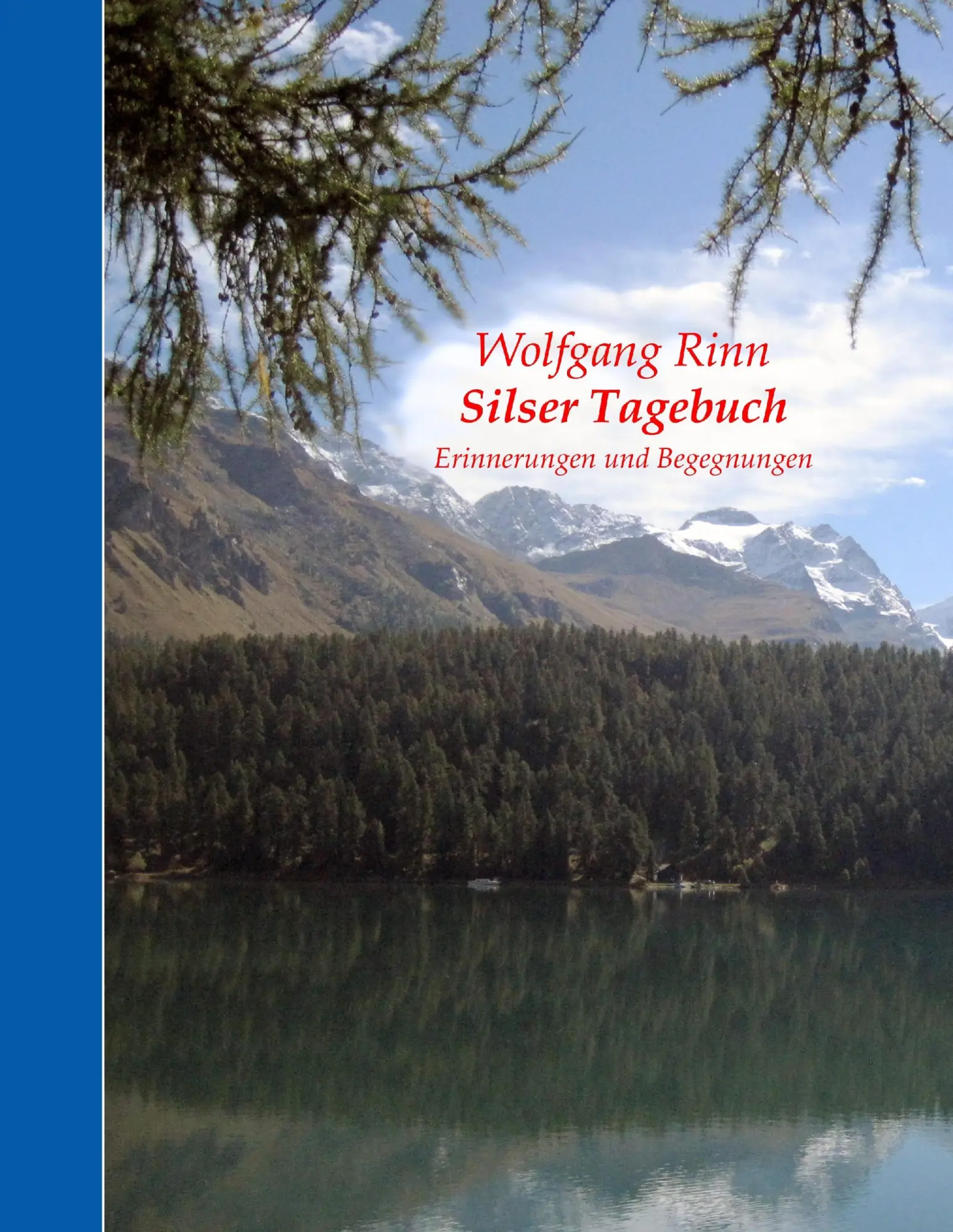 Cover: 9783848254316 | Silser Tagebuch | Erinnerungen und Begegnungen | Wolfgang Rinn | Buch