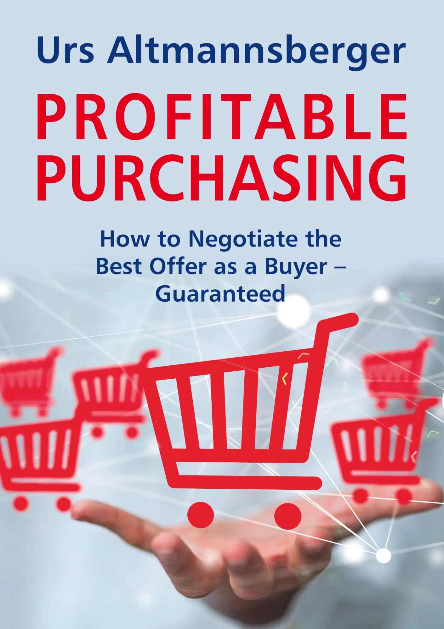 Cover: 9783982114316 | Profitable Purchasing | Urs Altmannsberger | Taschenbuch | 292 S.