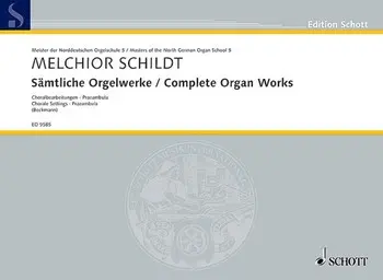 Cover: 9790001134316 | Orgelwerke | Melchior Schildt | Buch | Schott Music
