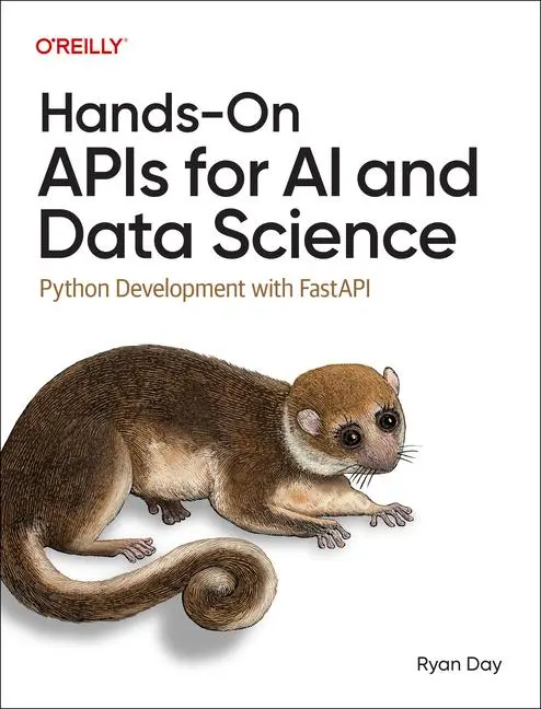 Cover: 9781098164416 | Hands-On APIs for AI and Data Science | Ryan Day | Taschenbuch | 2025