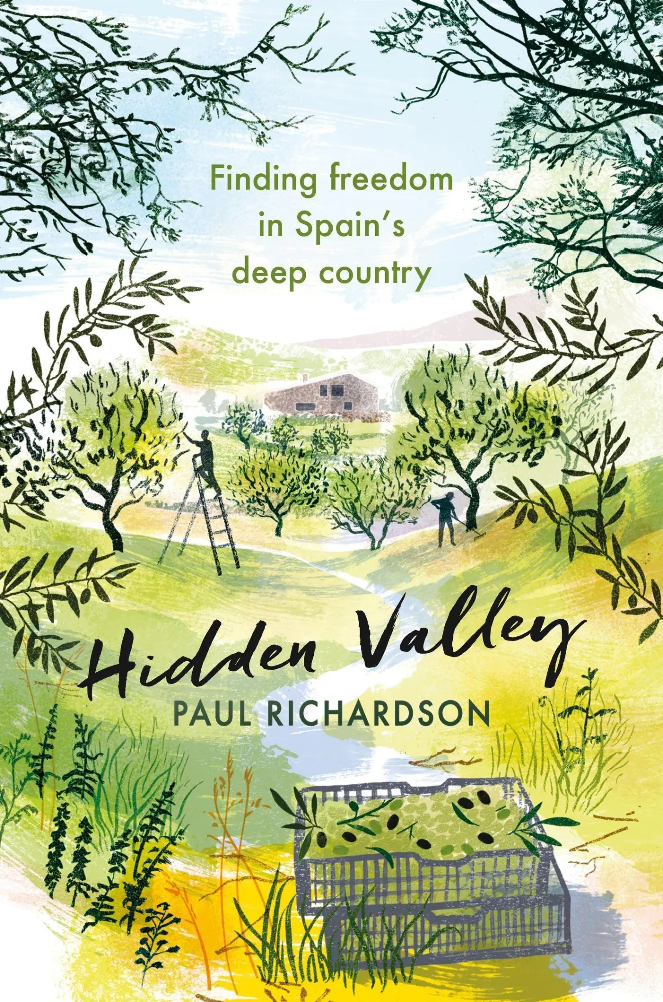 Cover: 9781408714416 | Hidden Valley | Finding freedom in Spain's deep country | Richardson