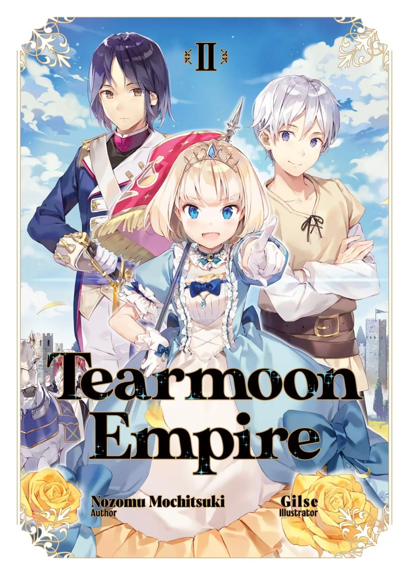 Cover: 9781718374416 | Tearmoon Empire: Volume 2 (Light Novel) | Nozomu Mochitsuki | Buch