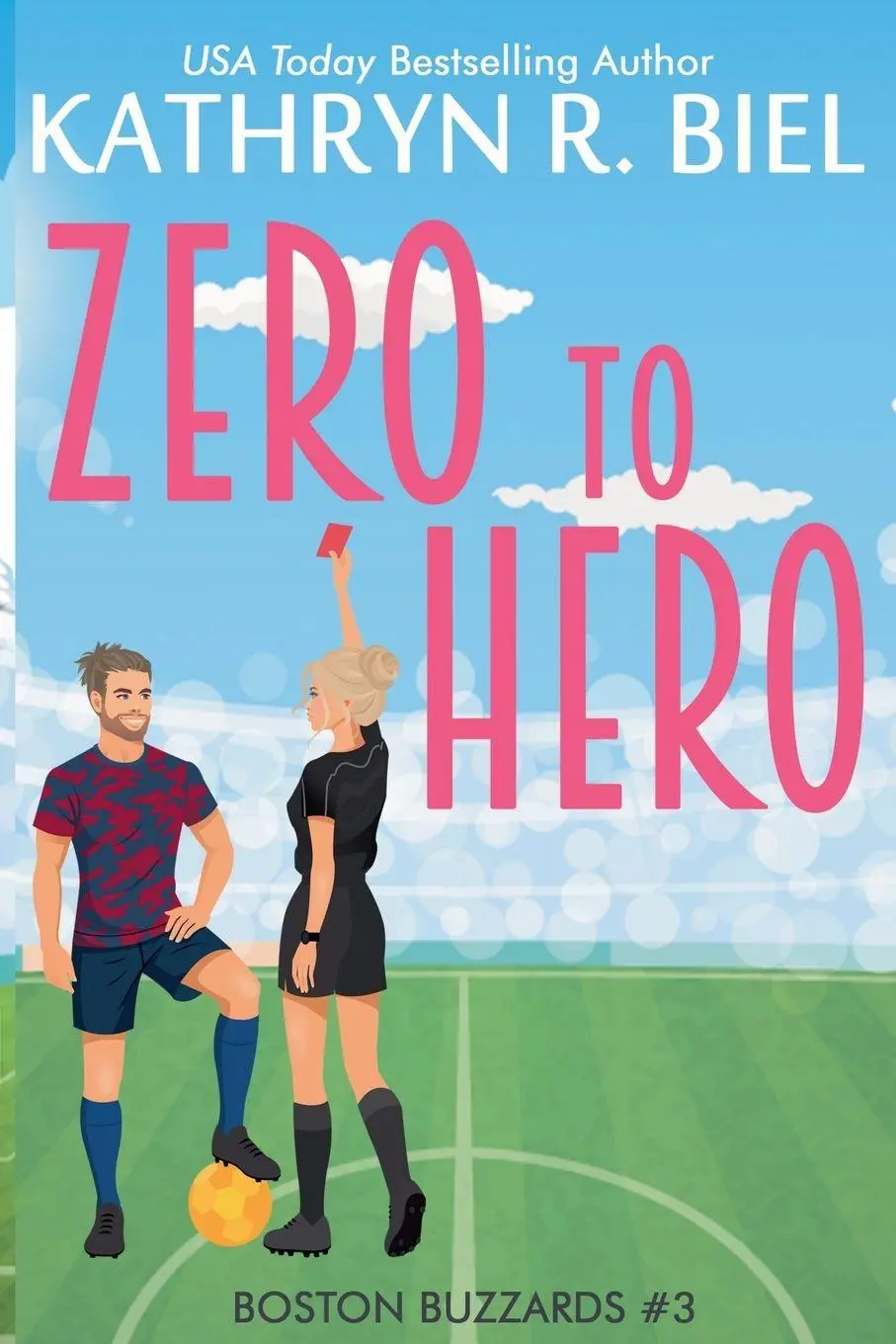 Cover: 9781949424416 | Zero to Hero | Kathryn R. Biel | Taschenbuch | Boston Buzzards | 2024