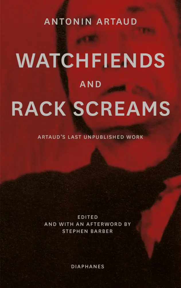 Cover: 9783035804416 | Watchfiends and Rack Screams | Artaud's Last Unpublished Work | Artaud