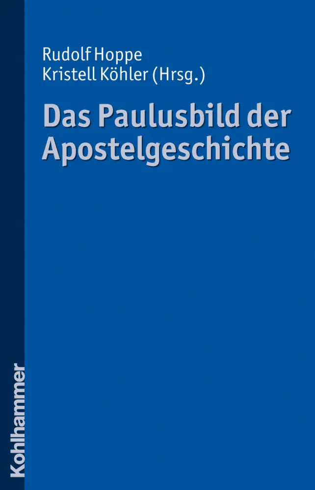 Cover: 9783170204416 | Das Paulusbild der Apostelgeschichte | Rudolf Hoppe (u. a.) | Buch