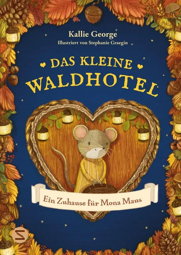 Cover: 9783505154416 | Das kleine Waldhotel. Ein Zuhause für Mona Maus (Band 1) | George