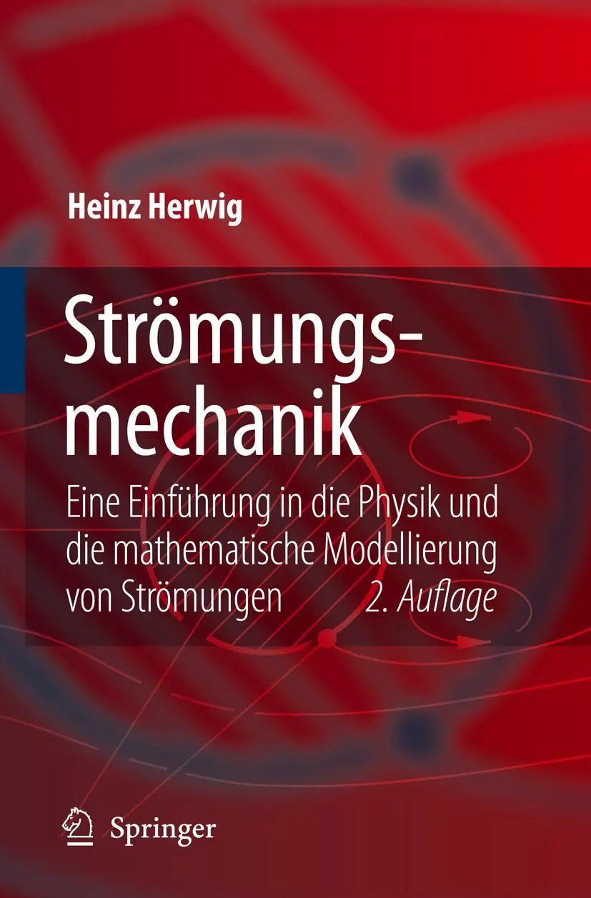 Cover: 9783540324416 | Strömungsmechanik | Heinz Herwig | Taschenbuch | Deutsch | 2006