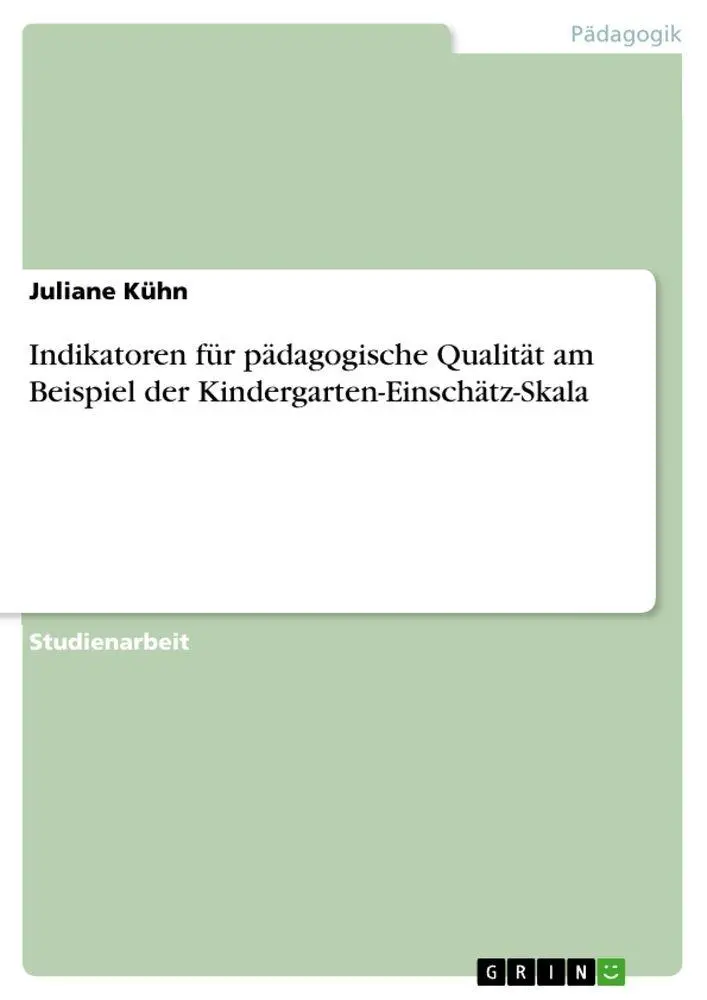 Cover: 9783656634416 | Indikatoren für pädagogische Qualität am Beispiel der...
