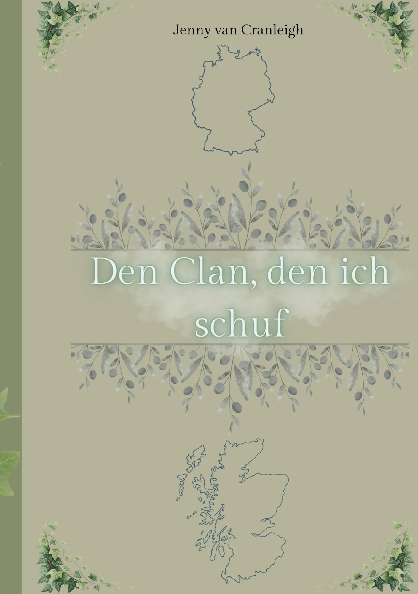 Cover: 9783819224416 | Den Clan, den ich schuf | Jenny van Cranleigh | Taschenbuch | 610 S.