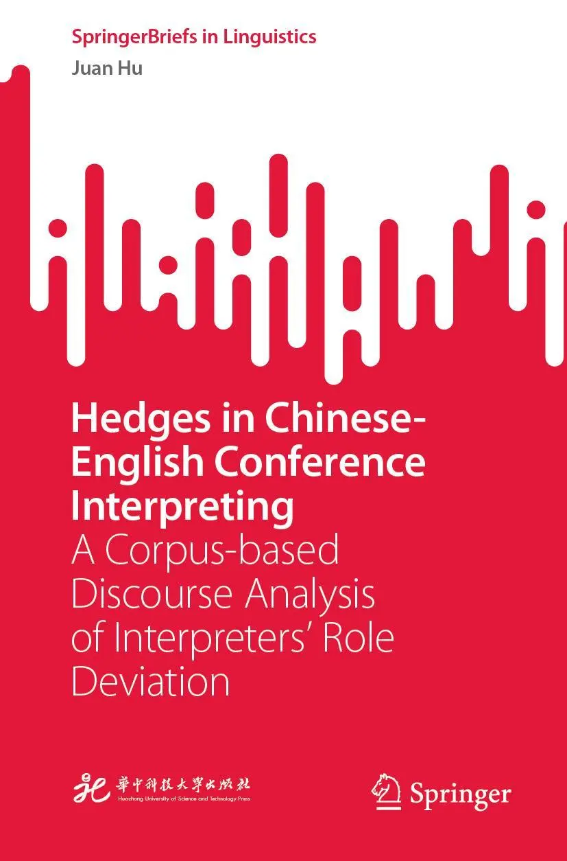Cover: 9789811914416 | Hedges in Chinese-English Conference Interpreting | Juan Hu | Buch