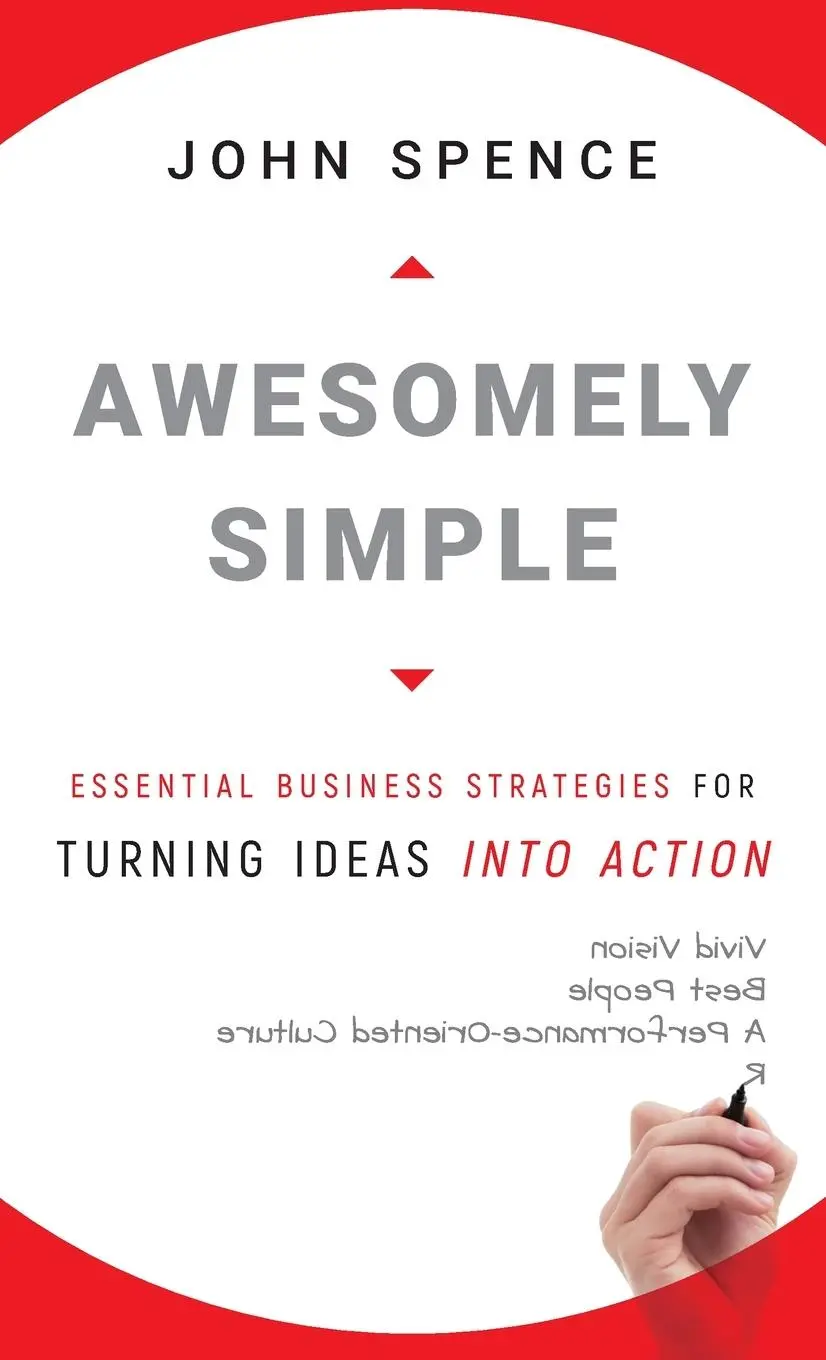 Cover: 9780470494516 | Awesomely Simple | John Spence | Buch | Englisch | 2009 | Wiley