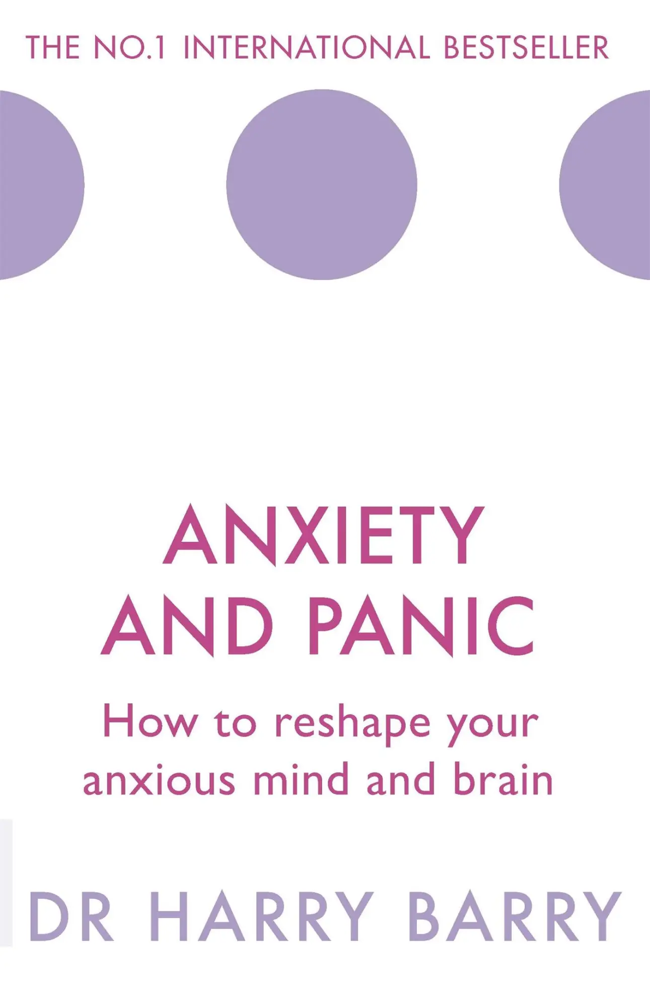 Cover: 9781409174516 | Anxiety and Panic | How to Reshape Your Anxious Mind and Brain | Barry