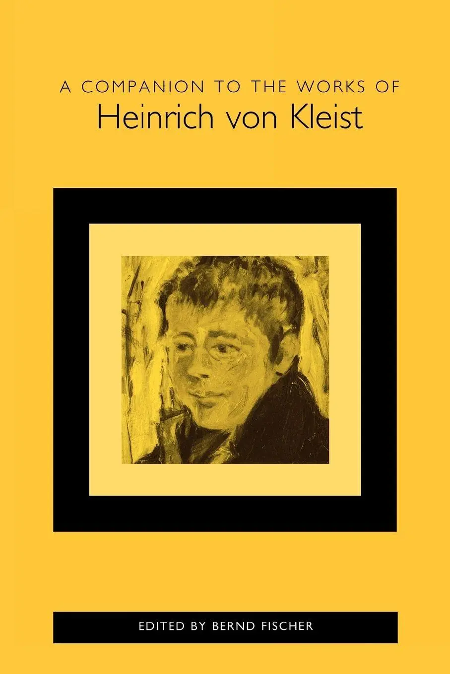 Cover: 9781571134516 | A Companion to the Works of Heinrich Von Kleist | Bernd Fischer | Buch